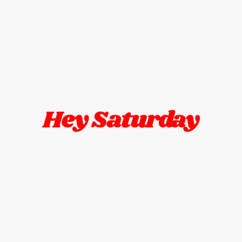 Hey-Saturday