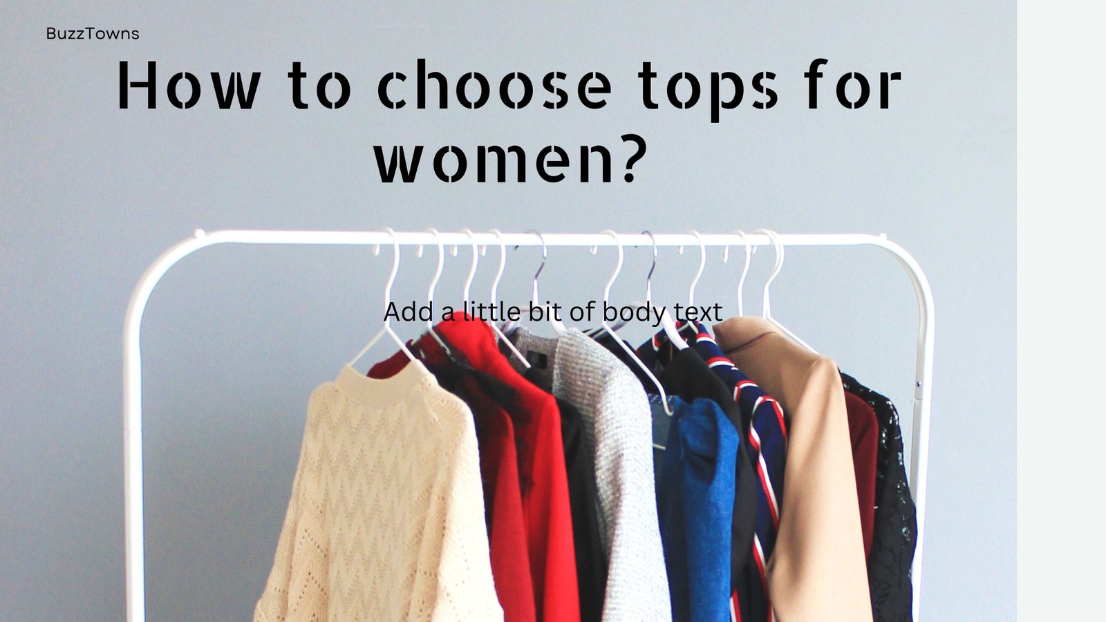How to choose tops for women?