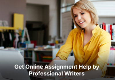 Get Online Assignment Help by Professional Writers