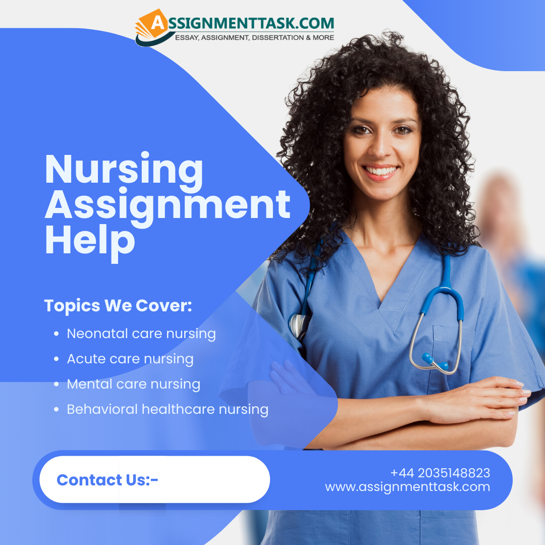 Online Nursing Assignment Help and Expert Assistance for All Subjects