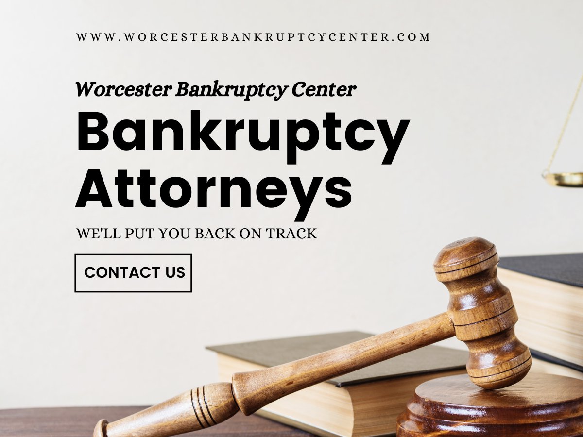 Worcester Bankruptcy Attorney | Assist With Best Legal Services