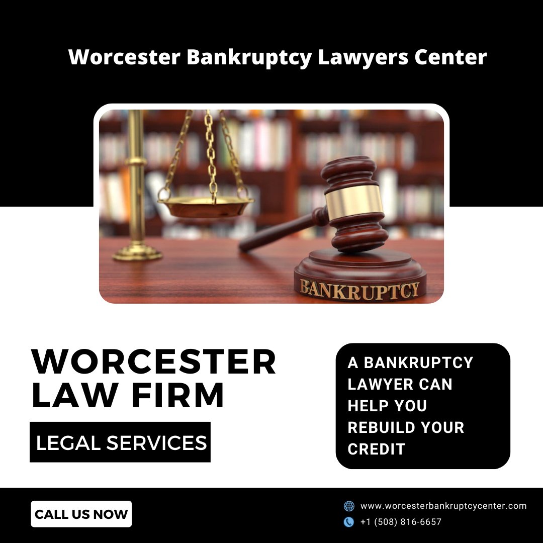 Worcester Bankruptcy Attorney | Assist With Best Legal Services