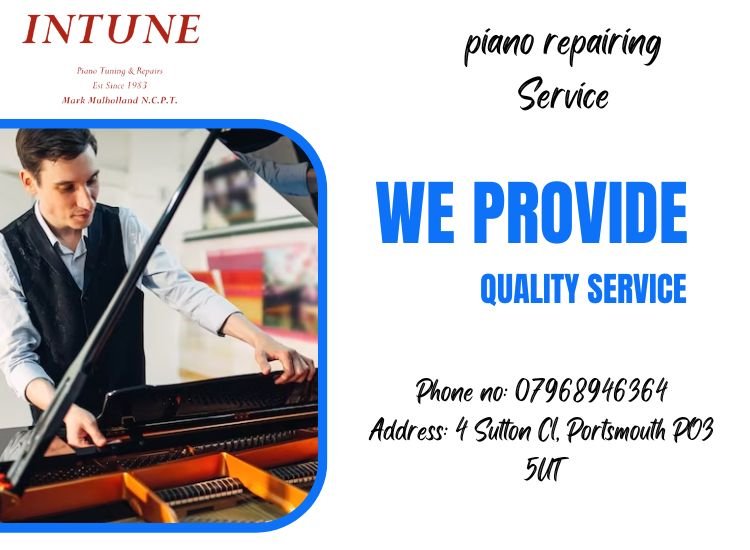 In Tune Piano Tuning & Repairs: Your Trusted Partner for Piano Repairing in Hampshire
