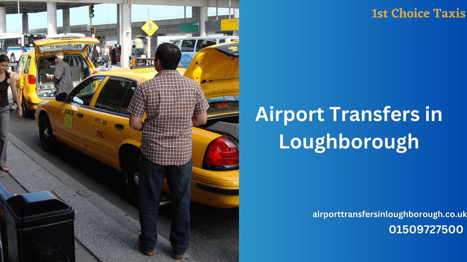 1st Choice Taxis – Your Gateway to Hassle-Free Airport Transfers in Loughborough