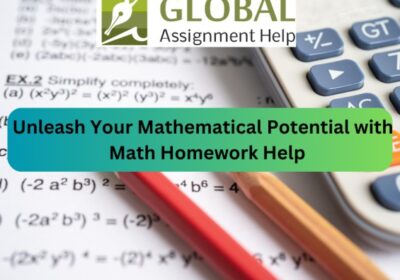 Cost-effective Mathematics Homework Solutions Offered by Global Assignment Help