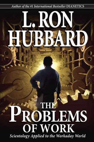 Scientology: The Problems of Work