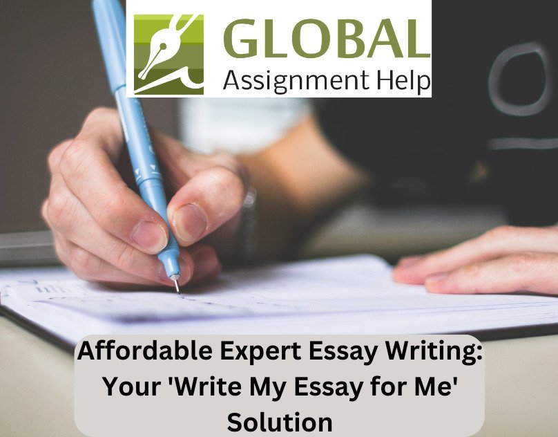 Affordable Expert Essay Writing: Solving ‘Write My Essay for Me