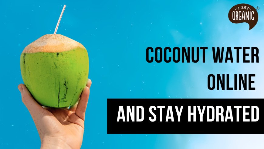 Shop Tender Coconut Water Online And Stay Hydrated