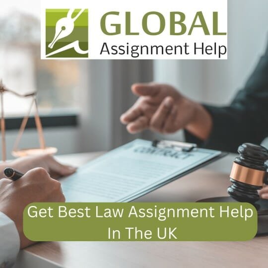 Need Help With Law Essay Writing? Get Top-Notch Help from Global Assignment Help UK